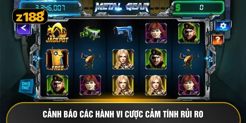 Cảnh báo các hành vi cược cảm tính rủi ro